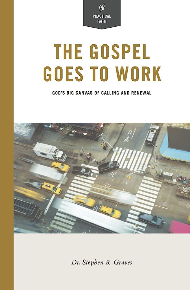 The Gospel Goes to Work